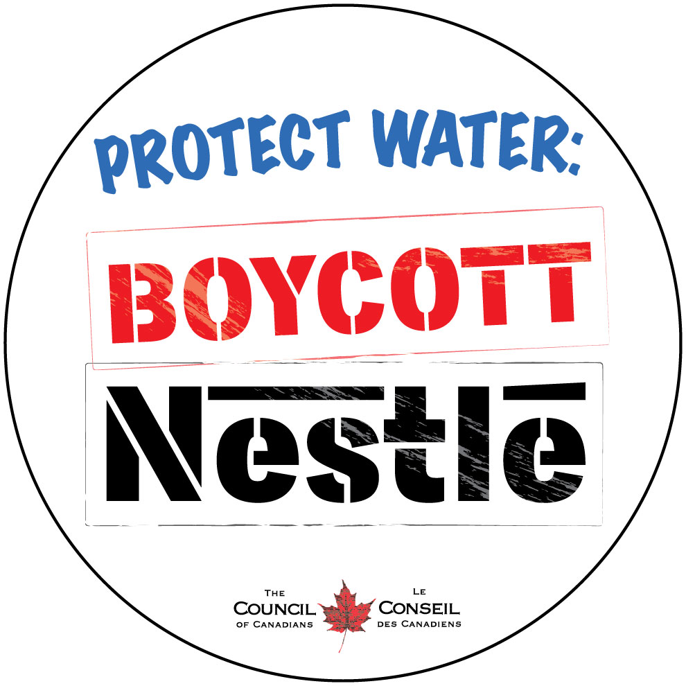 Protect water, Boycott Nestle.