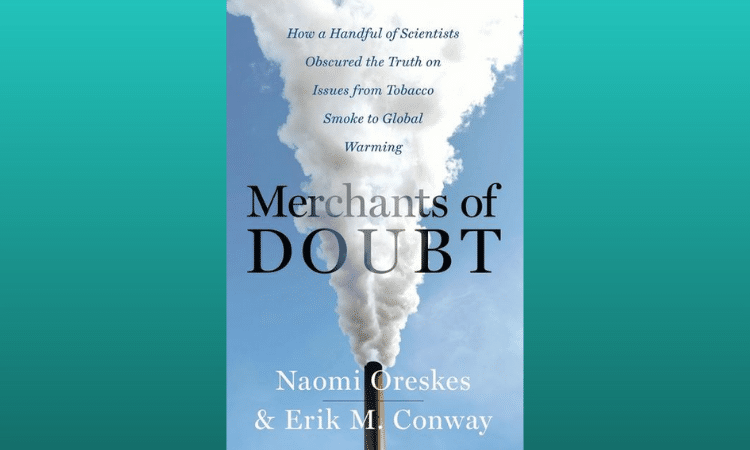 Sustainably Motivated Reading List: Merchants of Doubt Book Cover