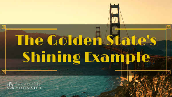 The Golden State's Shining Example: California Climate Leadership