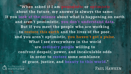 Paul Hawken's perspective.