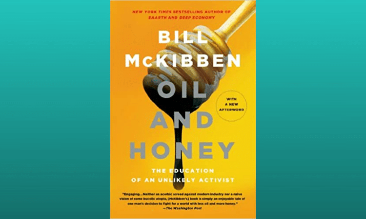 Sustainably Motivated Reading List: Oil and Honey Book Cover