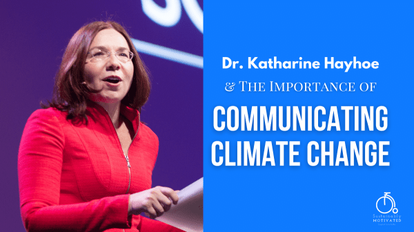 The Importance of Communicating Climate Change