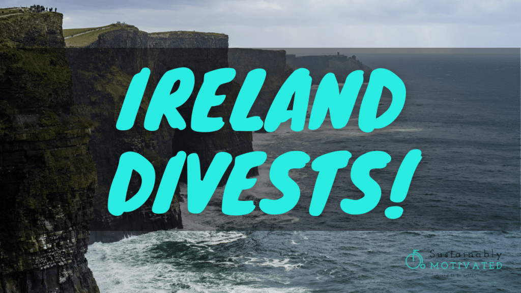 Ireland Divest From Fossil Fuels