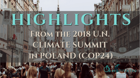 Highlights from COP24 in Poland.