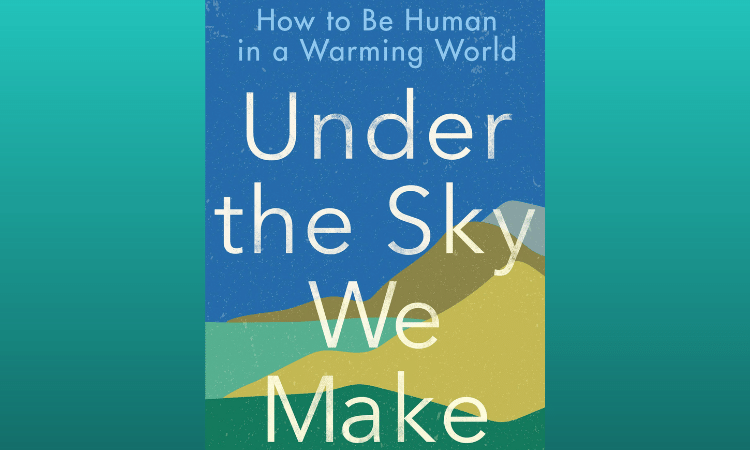 Under The Sky We Make Book Cover